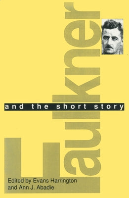 Faulkner and the Short Story by Harrington, Evans