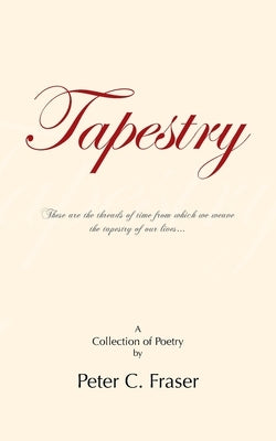 Tapestry by Fraser, Peter C.
