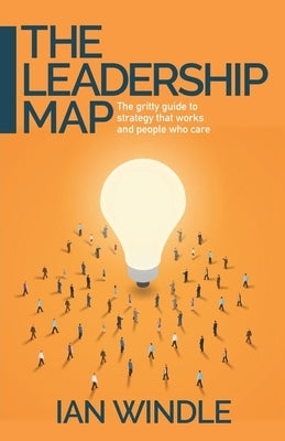 The Leadership Map by Windle, Ian