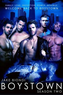 BOYSTOWN Season Two by Biondi, Jake