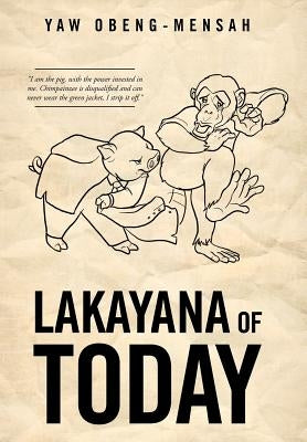 Lakayana of Today by Obeng-Mensah, Yaw