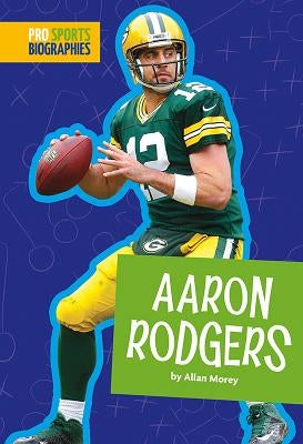 Aaron Rodgers by Morey, Allan