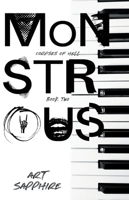 Monstrous: Alternative Paperback by Sapphire, Art