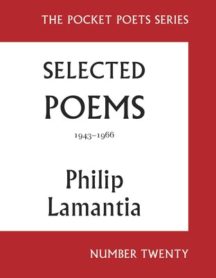 Selected Poems of Philip Lamantia, 1943-1966: Pocket Poets No. 20 by Lamantia, Philip