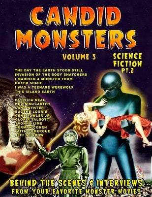 Candid Monsters Volume 5 Science-Fiction Pt. 2 by Bohus, Ted A.