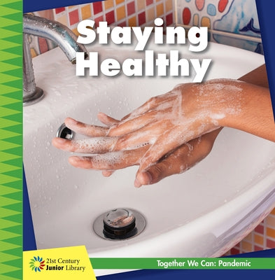 Staying Healthy by Stocker, Shannon