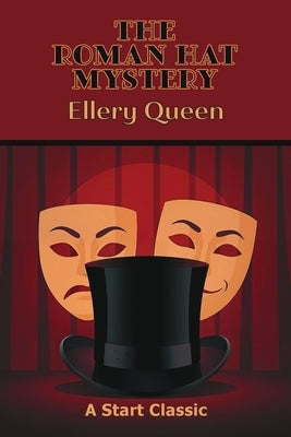 The Roman Hat Mystery by Queen, Ellery