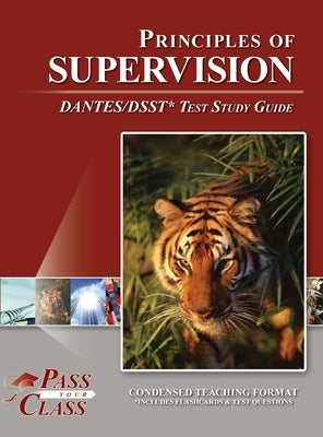 Principles of Supervision DANTES / DSST Test Study Guide by Passyourclass