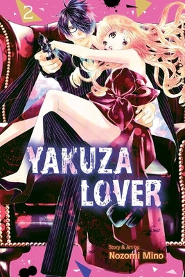 Yakuza Lover, Vol. 2 by Mino, Nozomi