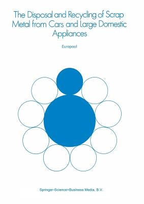 The Disposal and Recycling of Scrap Metal from Cars and Large Domestic Appliances by Europool Limited