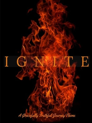 Ignite by Adams, Rebecca