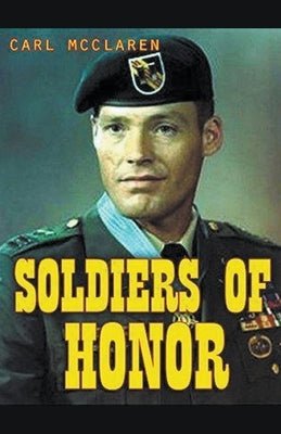 Soldiers of Honor by McLaren, Carl