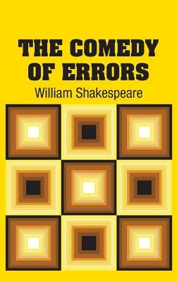 The Comedy of Errors by Shakespeare, William