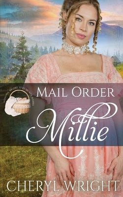 Mail Order Millie by Wright, Cheryl