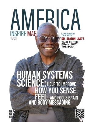 America Inspire Mag: Volume 8, Issue 8 (June 2025 Collection) by Inspire Mag, America