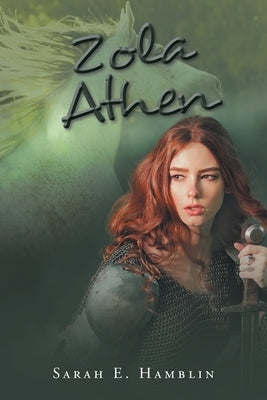 Zola Athen by Hamblin, Sarah E.