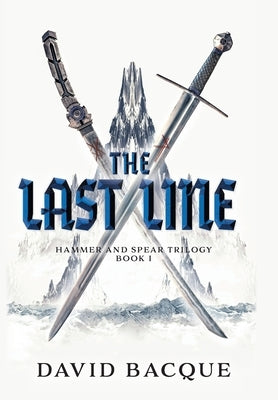 The Last Line by Bacque, David