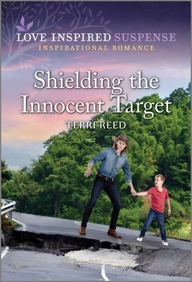 Shielding the Innocent Target by Reed, Terri