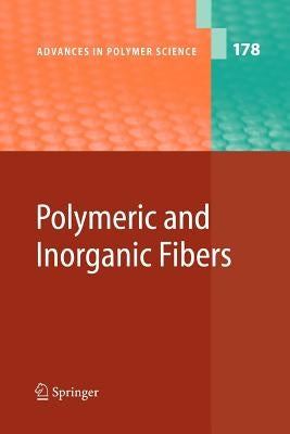 Polymeric and Inorganic Fibers by Baltussen, J. J. M.