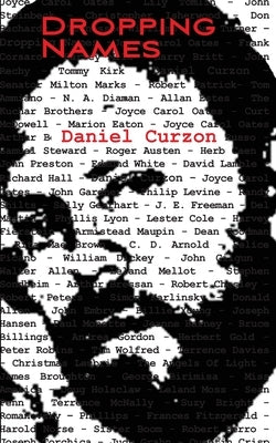 Dropping Names by Curzon, Daniel