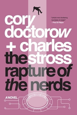 The Rapture of the Nerds by Doctorow, Cory