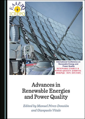 Advances in Renewable Energies and Power Quality by Pérez-Donsión, Manuel