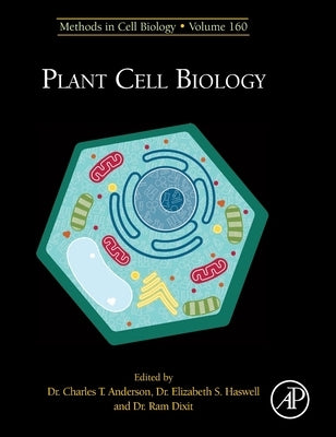 Plant Cell Biology: Volume 160 by Dixit, Ram