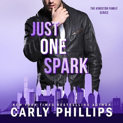Just One Spark by Phillips, Carly