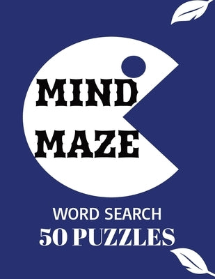 Mind Maze: Twist, Turn, and Unlock the Power of Your Brain by Production, Kk