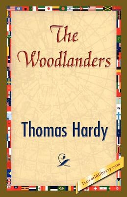 The Woodlanders by Thomas Hardy, Hardy