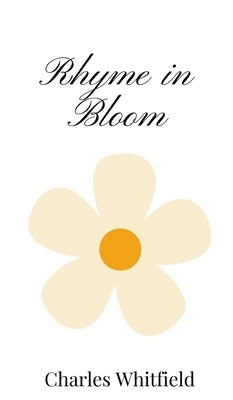 Rhyme in Bloom by Whitfield, Charles