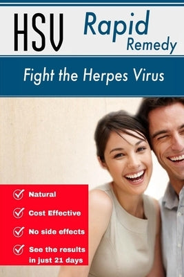HSV Rapid Remedy: Fight the Herpes Virus by Buehler, Christine