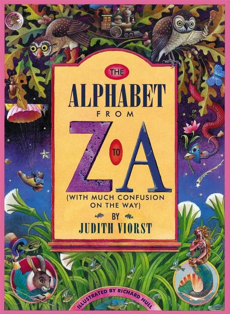 The Alphabet from Z to a: (With Much Confusion on the Way) by Viorst, Judith