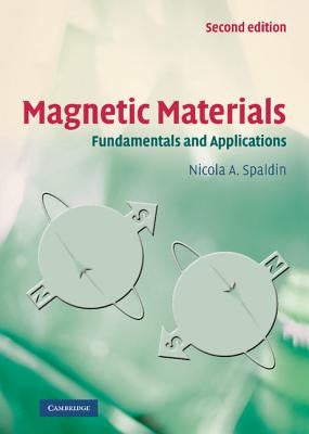 Magnetic Materials by Spaldin, Nicola A.