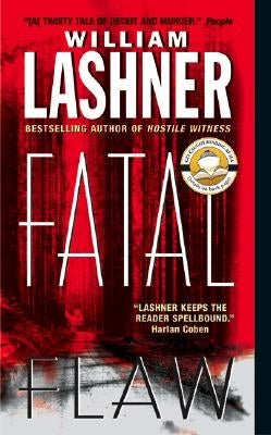 Fatal Flaw by Lashner, William