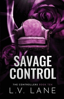 Savage Control: A Dark Omegaverse Science Fiction Romance by Lane, L. V.
