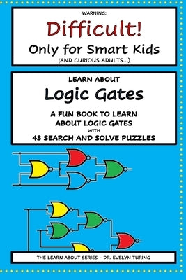 Logic Gates by Turing, Evelyn