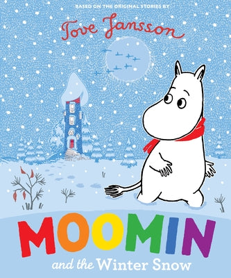Moomin and the Winter Snow by Jansson, Tove