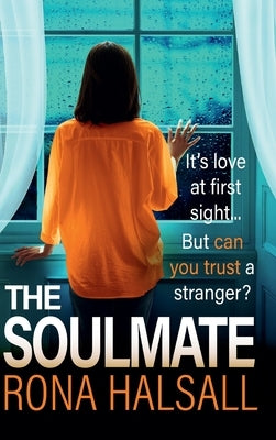 The Soulmate by Halsall, Rona