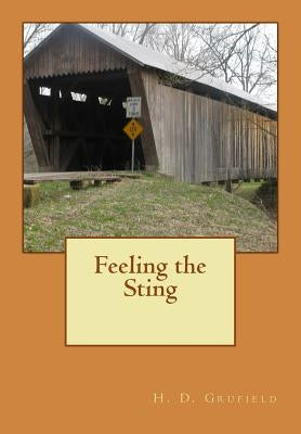 Feeling the Sting by Grufield, H. D.