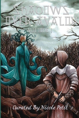 Shadows over Avalon (Volume 1) by Freeman, Dylan
