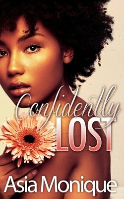 Confidently Lost by Monique, Asia
