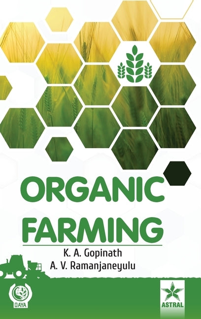 Organic Farming by Gopinath, K. A.