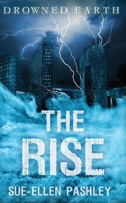 The Rise by Pashley, Sue-Ellen