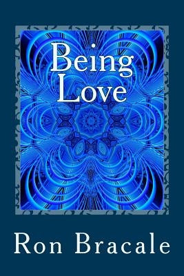 Being Love by Bracale, Ron