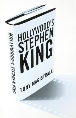 Hollywood's Stephen King by Magistrale, T.
