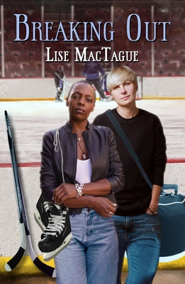 Breaking Out by Mactague, Lise