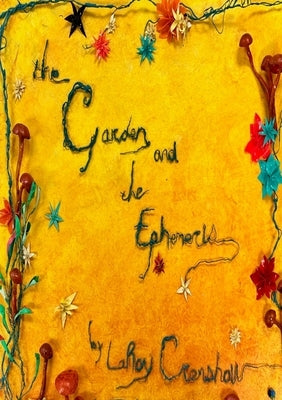 The Garden and the Ephemeris by Crenshaw, Laray