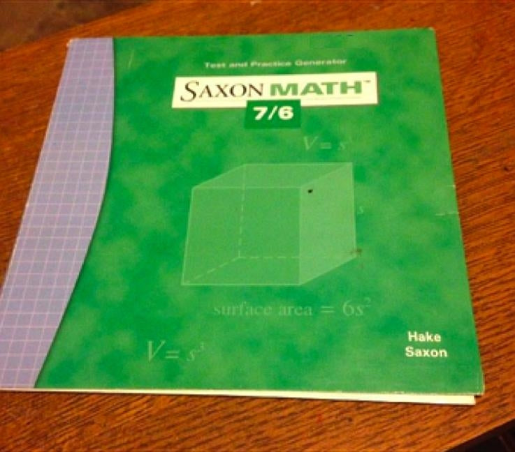 Saxon Math 7/6: Student Test & Practice Generator by Various