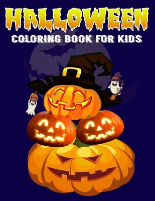 Halloween Coloring Book For Kids: A Fun Coloring Spooky Scary Things for Little Kids - Ages 4, 5, 6, 7 & 8 Years by Art, Xskul